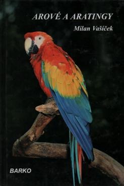 Milan Vašíček - Arové a aratingy
