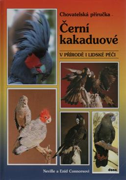 Neville a Enid Connorsovi - Černí kakaduové v přírodě i lidské péči