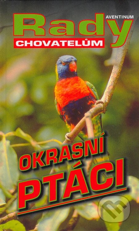 Stanislav Chvapil - Okrasní ptáci