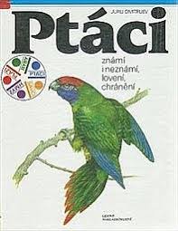 Dmitrijev, Jurij Dmitrijevič- Ptáci známí i neznámí, lovení, chránění