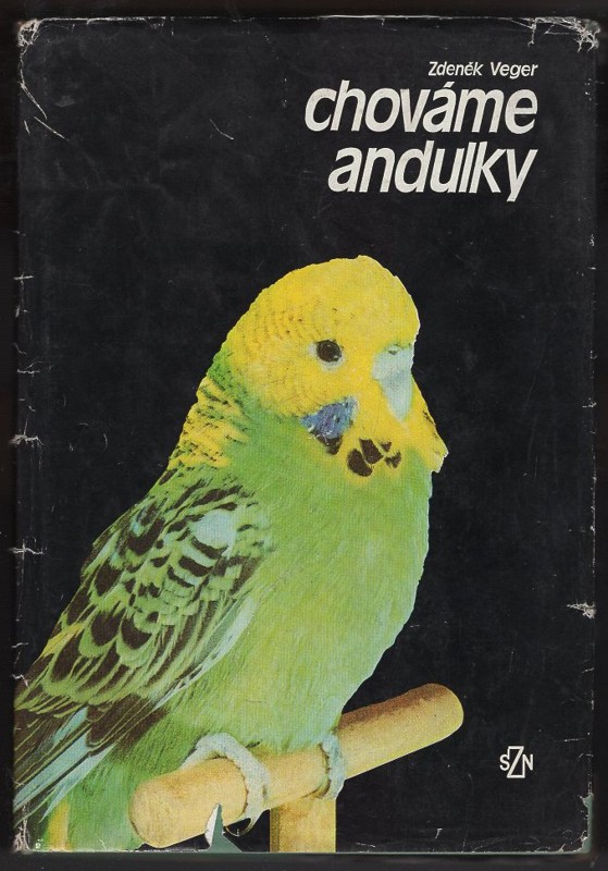 Veger, Zdeněk: Chováme andulky