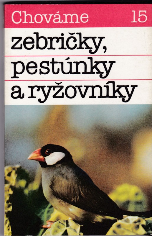 Bystrík Ambruš - Chováme zebričky, pestúnky a ryžovníky