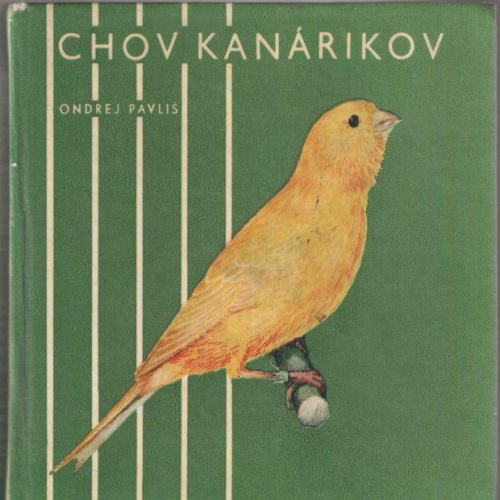 Ondrej Pavliš - Chov kanárikov