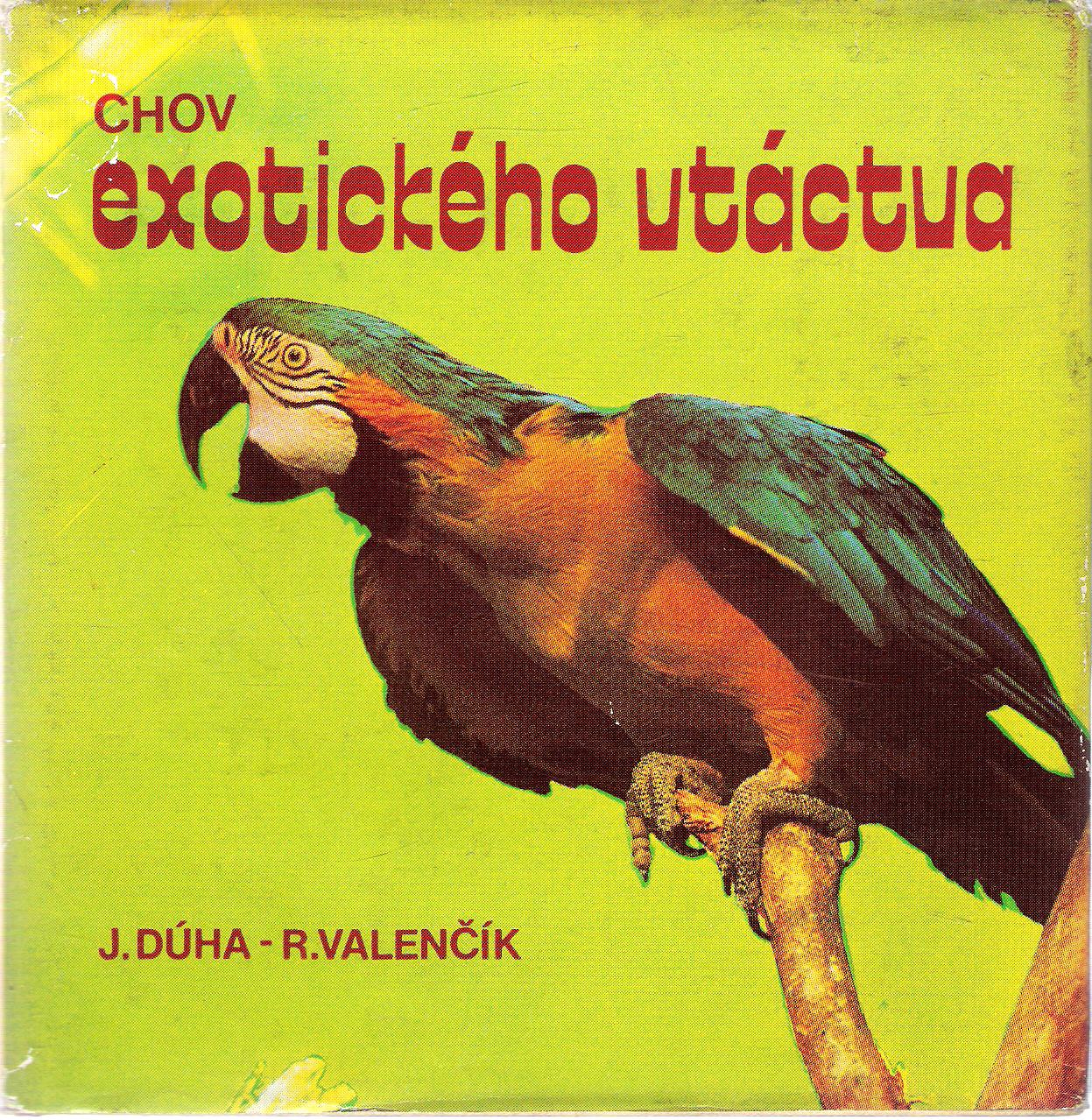 Dúha, Valenčík - Chov exotického vtáctva