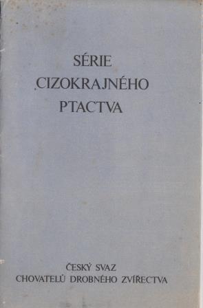 ČSCHDZ - Série cizokrajného ptactva