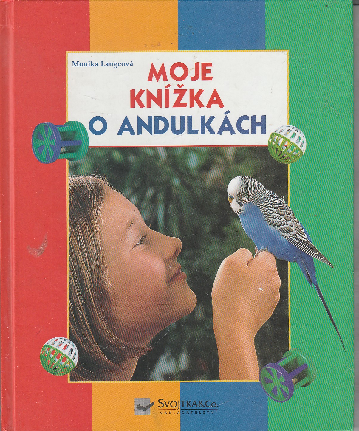  Monika Langeová - Moje knížka o andulkách 