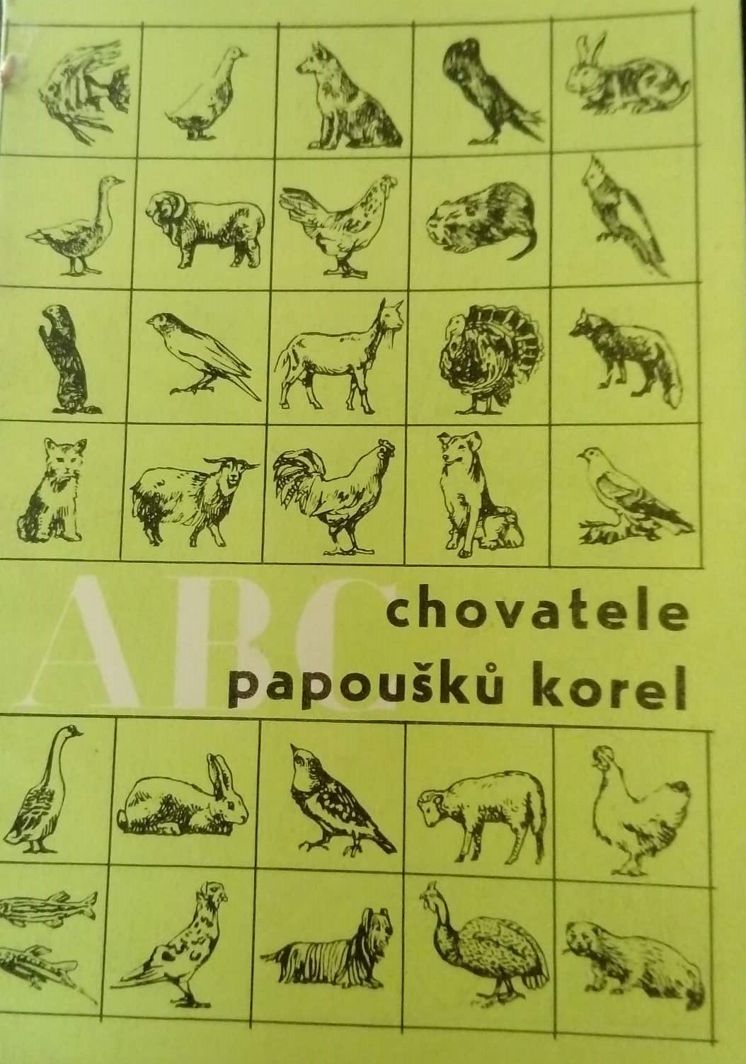 Vilém Šmíd - ABC chovatele papoušku korel