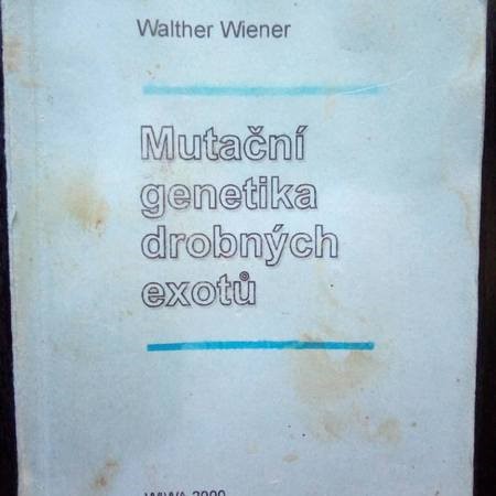 Walter Wiener - Mutační genetika drobných exotů