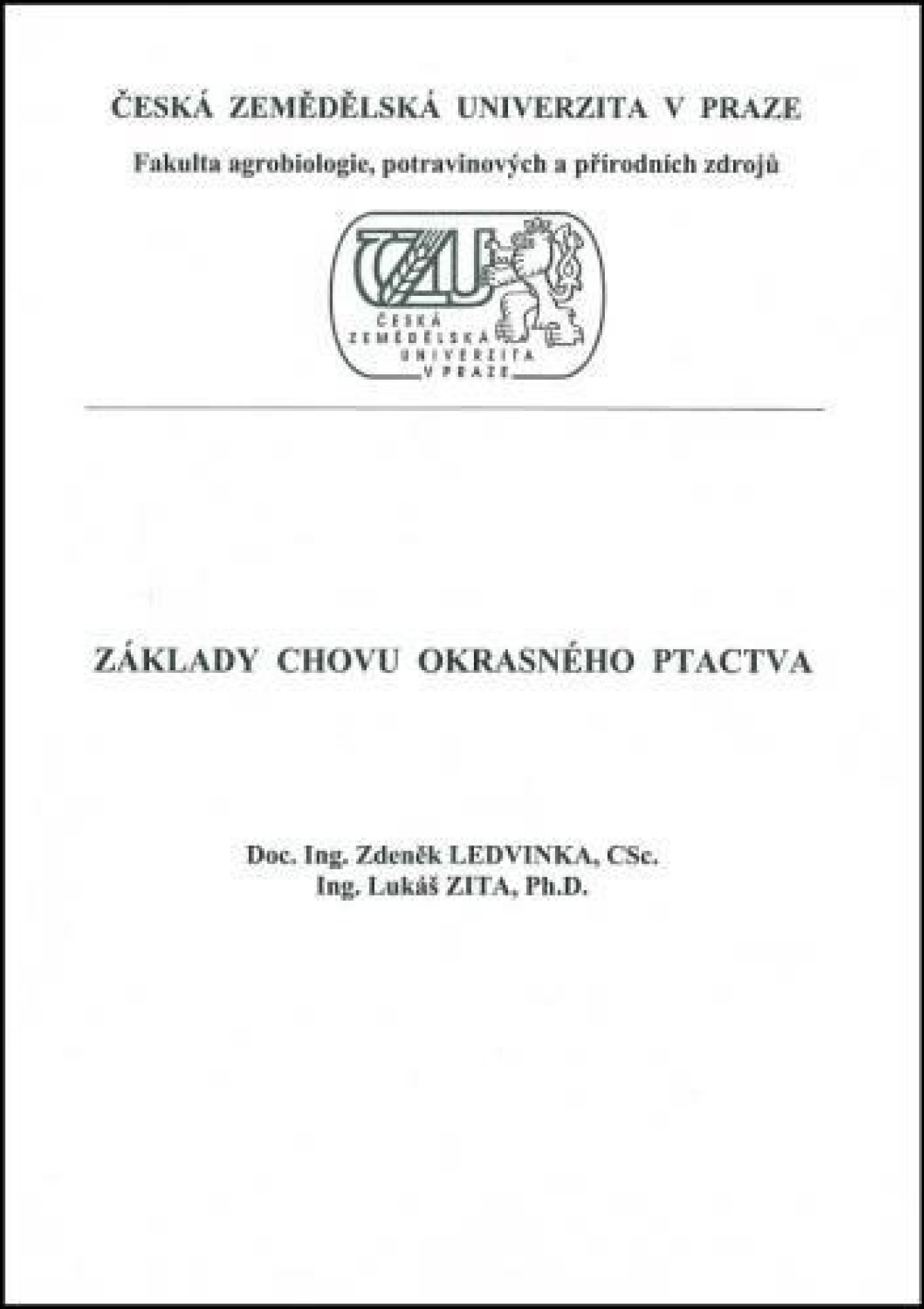 Zdeněk Ledvinka - Základy chovu okrasného ptactva