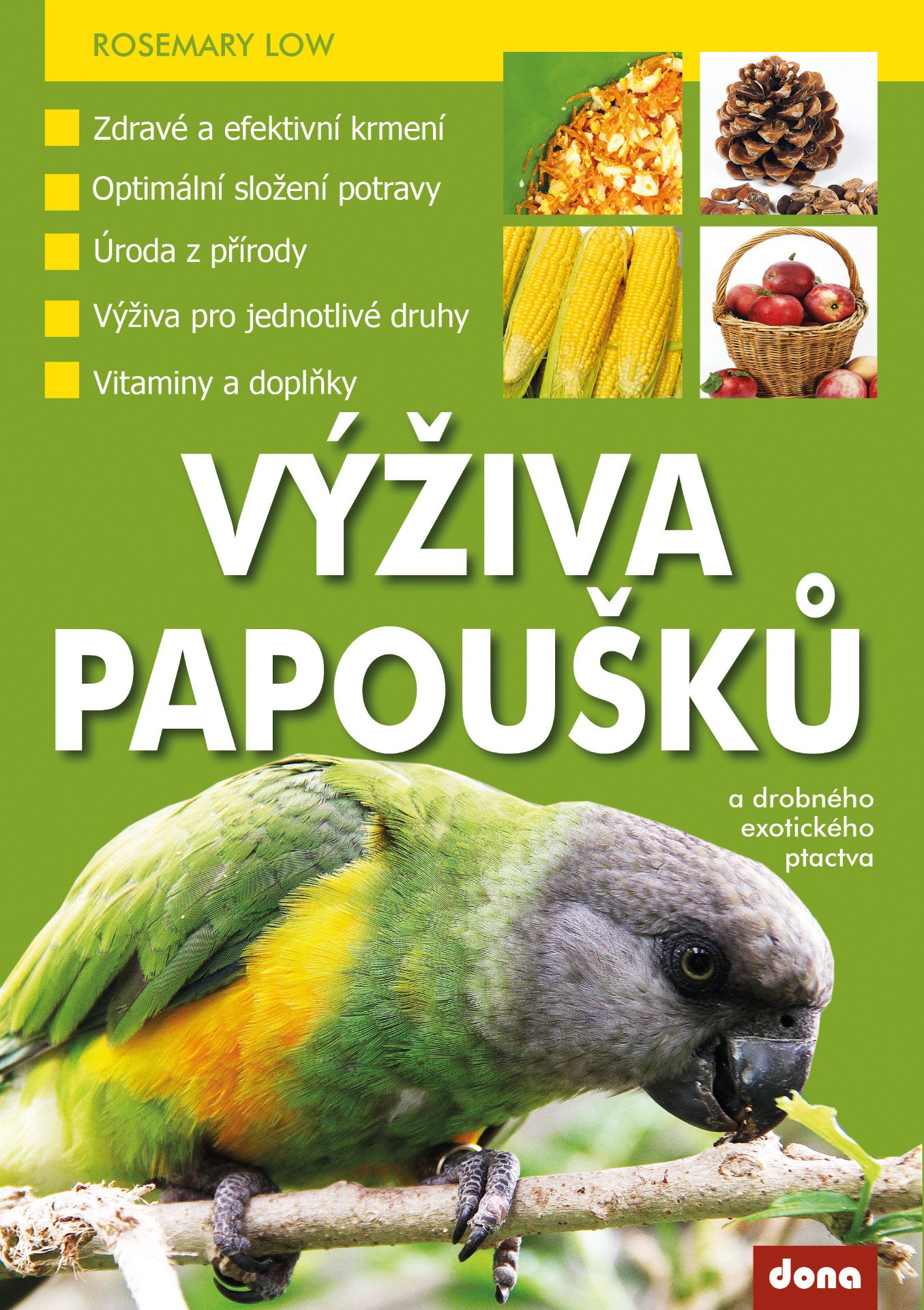 Rosemary Low -Výživa papoušků 