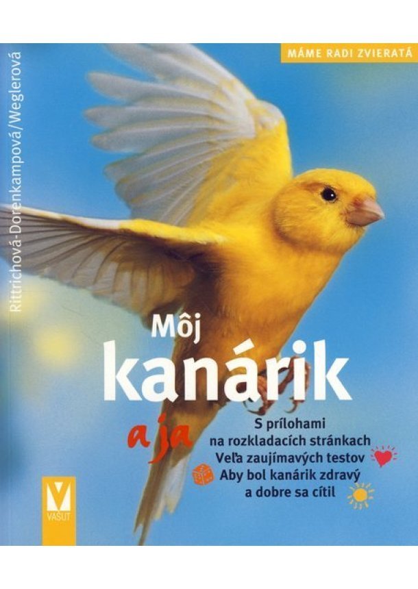 Rittrichová-Dorenkampová, Weglerová - Môj kanárik a já