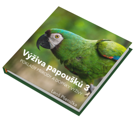 Leoš Pšenička - Výživa papoušků 3.